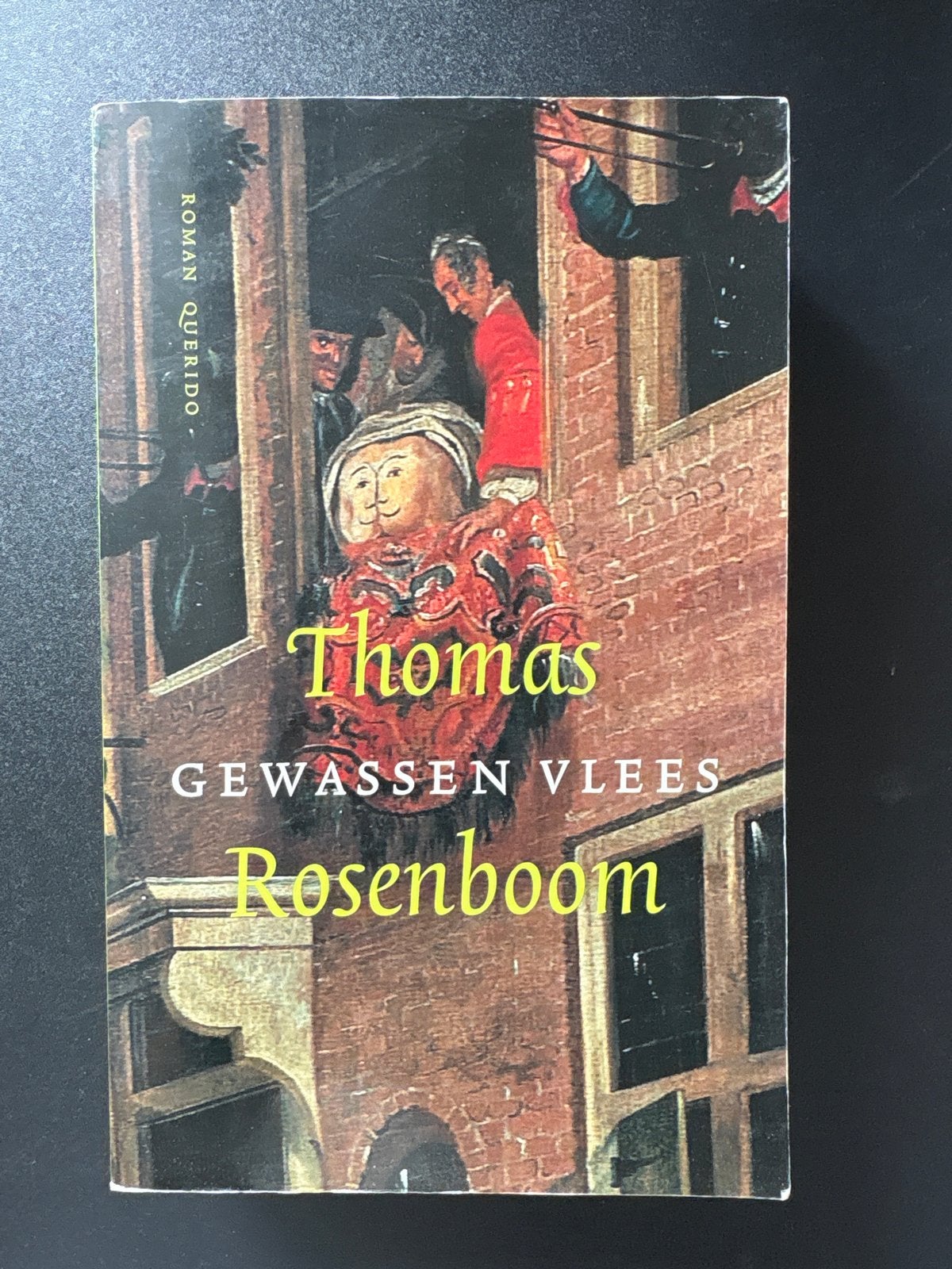 Thomas Rosenboom - Gewassen Vlees (Roman Querido), Boeken, Ophalen of Verzenden, Gelezen, Nederland