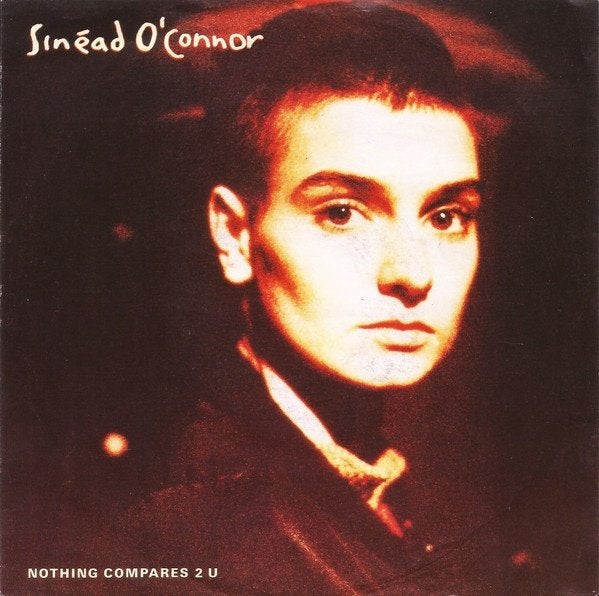 Sinead O'Connor - Nothing Compares to You (Single), Gebruikt, 7 inch, Pop, Overige typen