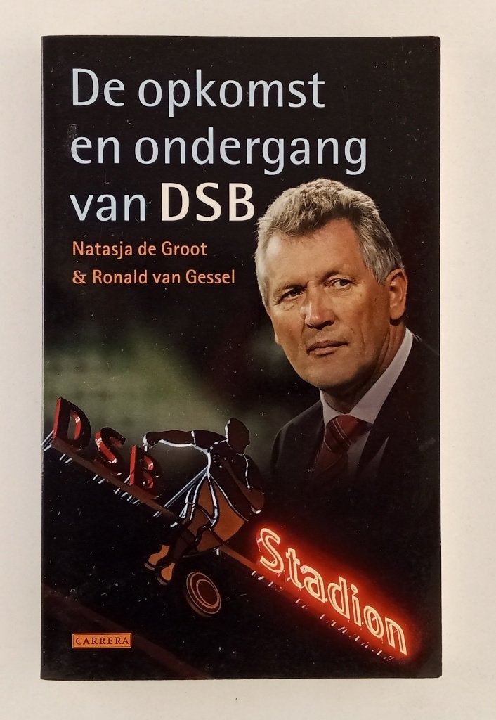 Gessel, Ronald van - De opkomst en ondergang van DSB, Verzenden, Gelezen