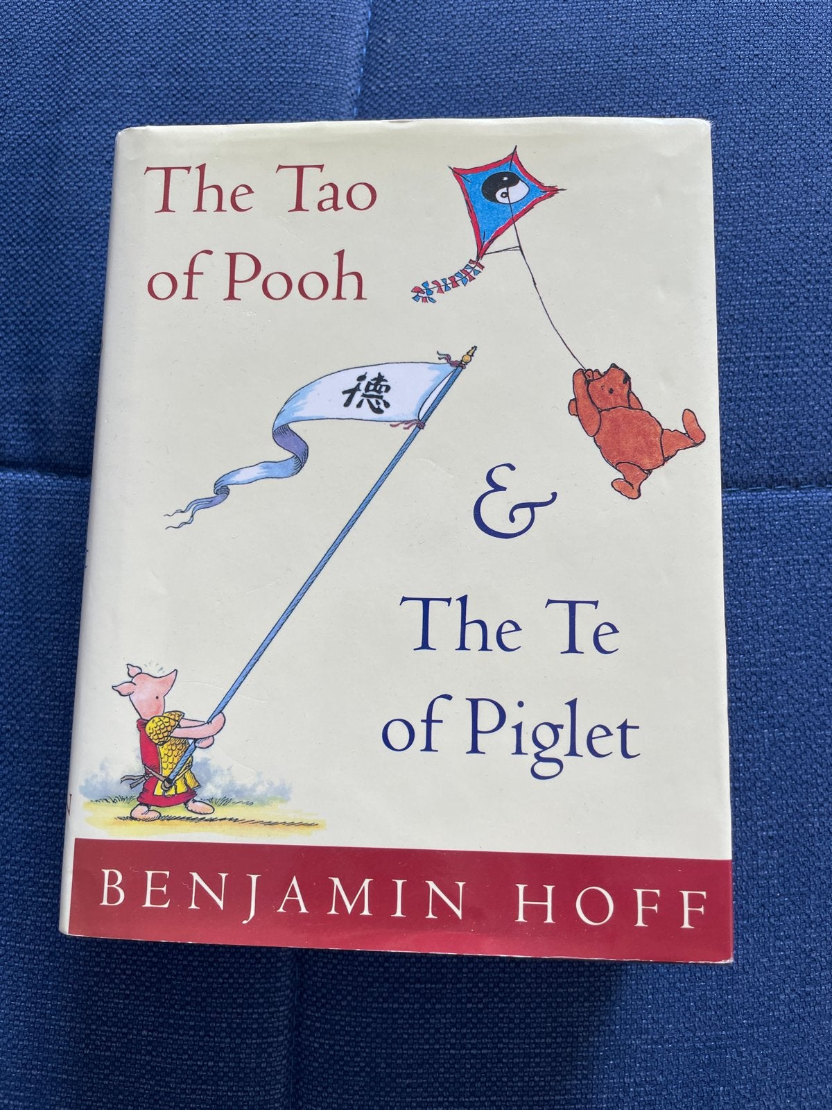 The Tao of Pooh & The Te of Piglet - Benjamin Hoff, Boeken, Achtergrond en Informatie, Spiritualiteit algemeen, Ophalen of Verzenden