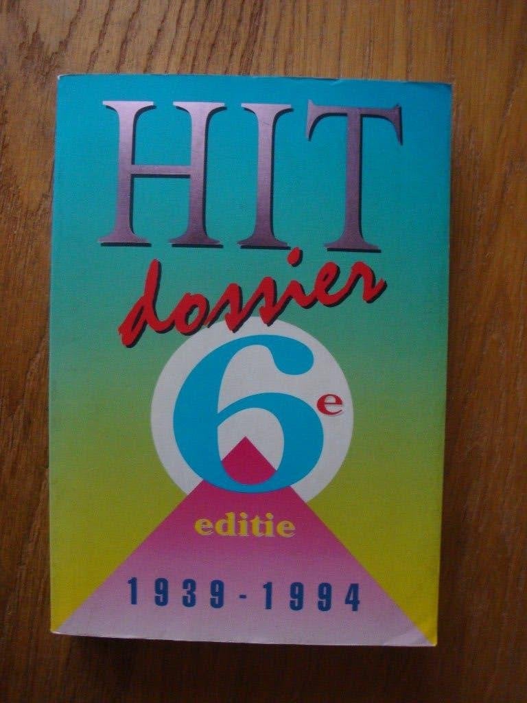Hit Dossier 1939-1994 - 6e editie, Boeken, Muziek, H.J.W. Becht, Ophalen of Verzenden, Zo goed als nieuw, Algemeen