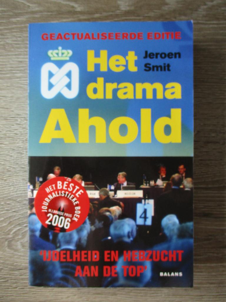 Het drama Ahold - Jeroen Smit, Ophalen of Verzenden, Gelezen, Management