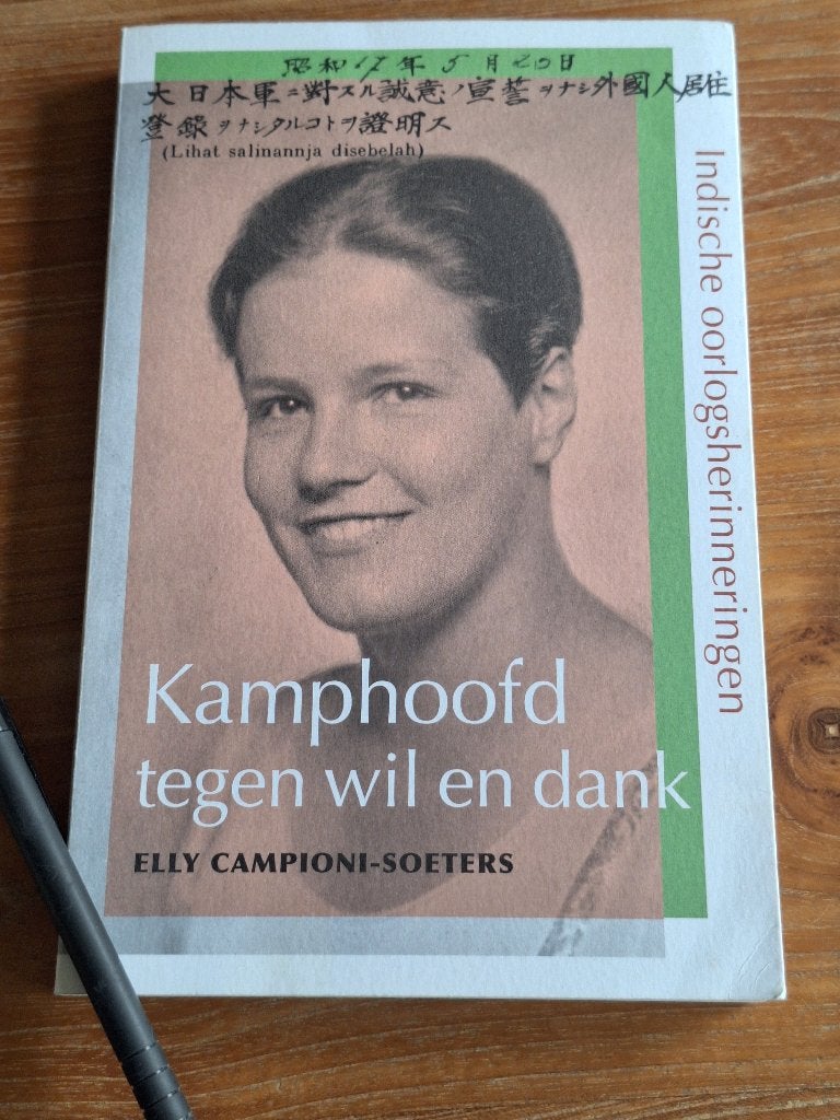Kamphoofd tegen wil en dank Indische oorlogsherinneringen, Boeken, Oorlog en Militair, Gelezen, Overige onderwerpen, Tweede Wereldoorlog