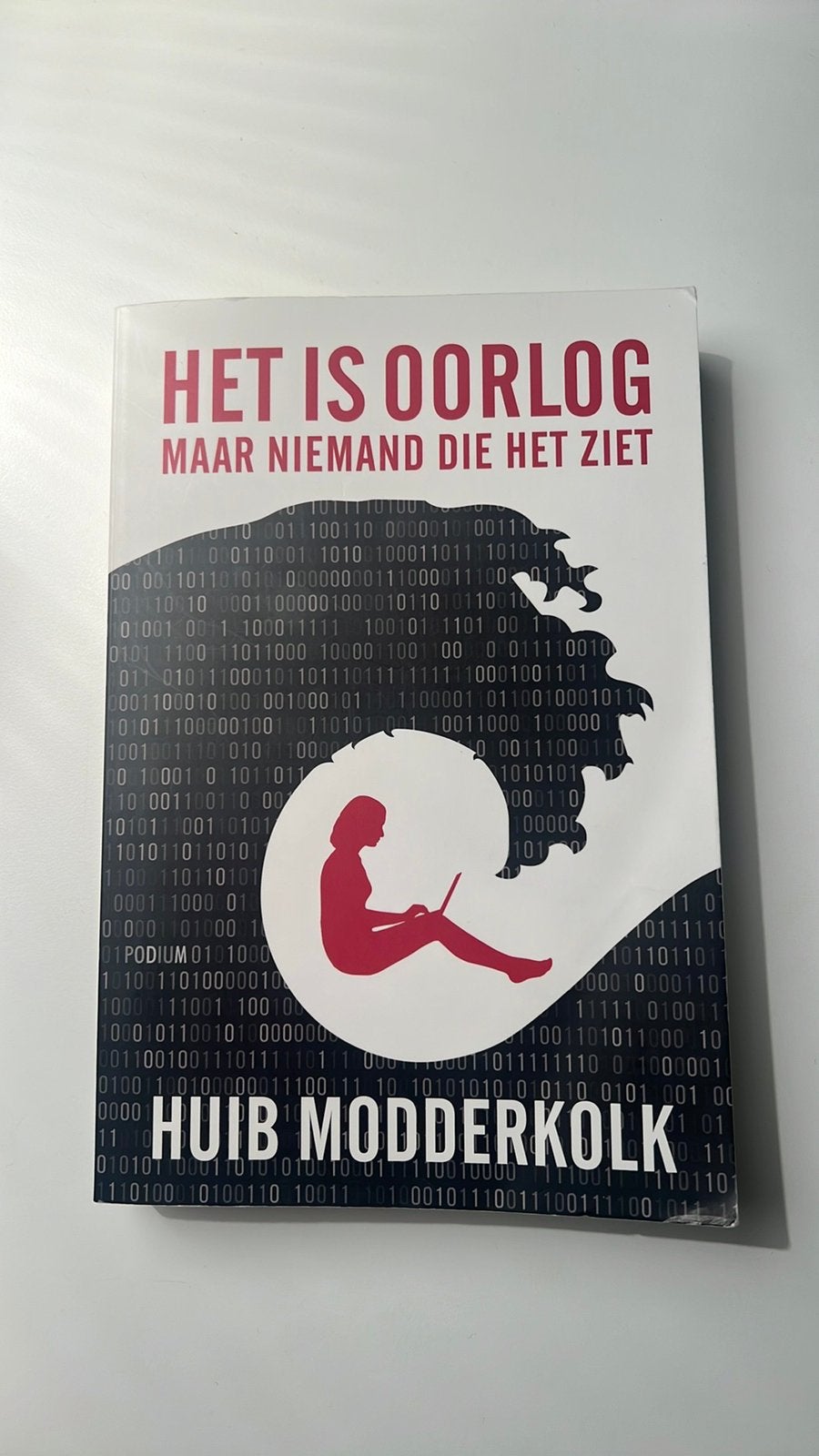 Het is Oorlog maar Niemand die het Ziet - Huib Modderkolk, Ophalen of Verzenden, Zo goed als nieuw