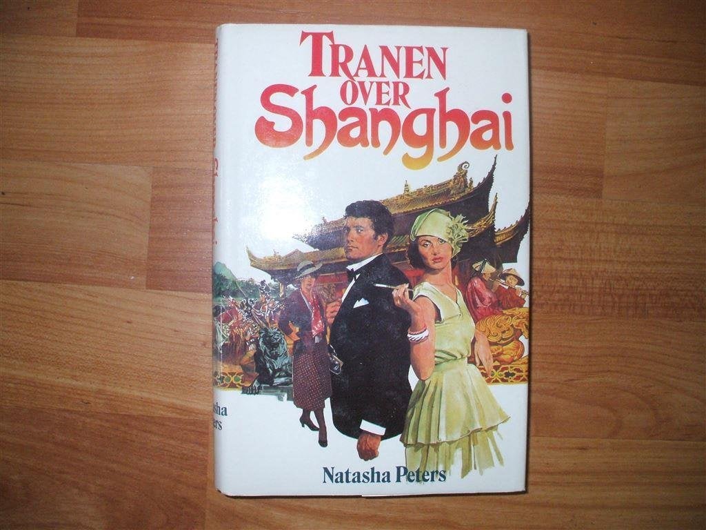 natasha peters-tranen over shanghai-goede staat, Boeken, Ophalen of Verzenden, Zo goed als nieuw