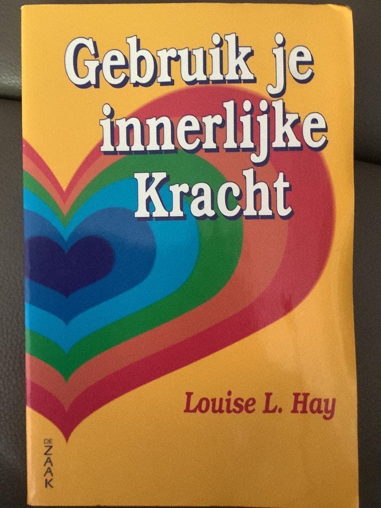 Gebruik je innerlijke kracht L. Hay, Boeken, Gelezen, Spiritualiteit algemeen, Overige typen, Ophalen of Verzenden