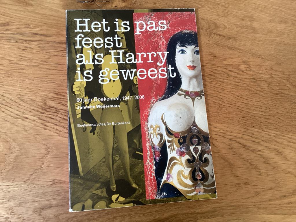 Het is pas feest als Harry is geweest - Boekenbal 1947-2006, Ophalen of Verzenden, Zo goed als nieuw, Overige typen