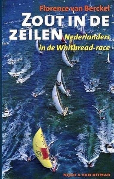 Berckel - Zout in de zeilen - Nederlanders in de Whitbread, Boeken, Sportboeken, Zo goed als nieuw, Watersport en Hengelsport