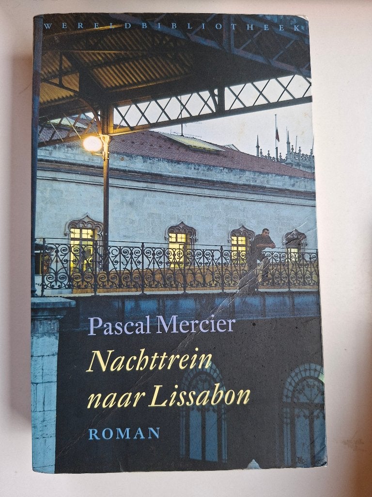 Pascal Mercier, Nachttrein naar Lissabon, Europa overig, Pascal Mercier, Ophalen, Gelezen