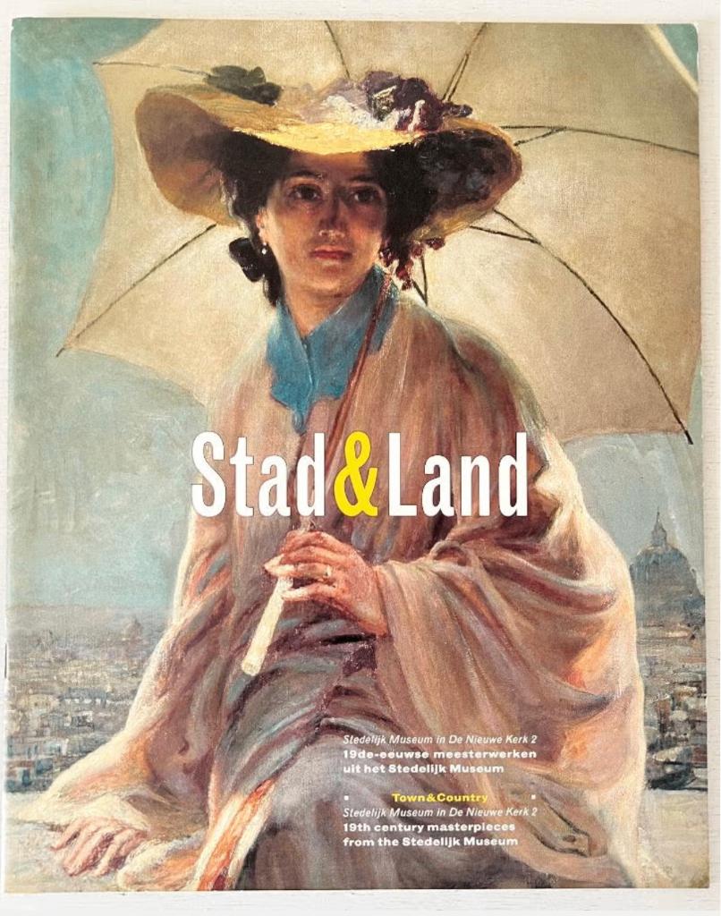 Stad & Land 19de eeuwse meesterwerk uit het Stedelijk Museum, Ophalen of Verzenden, Gelezen