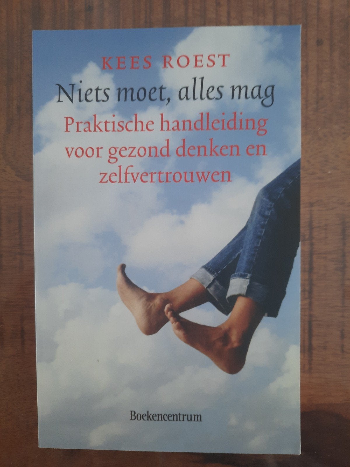 Niets moet, alles mag - Kees Roest (Psychologie), Boeken, Ophalen of Verzenden, Zo goed als nieuw, Klinische psychologie, Kees Roest
