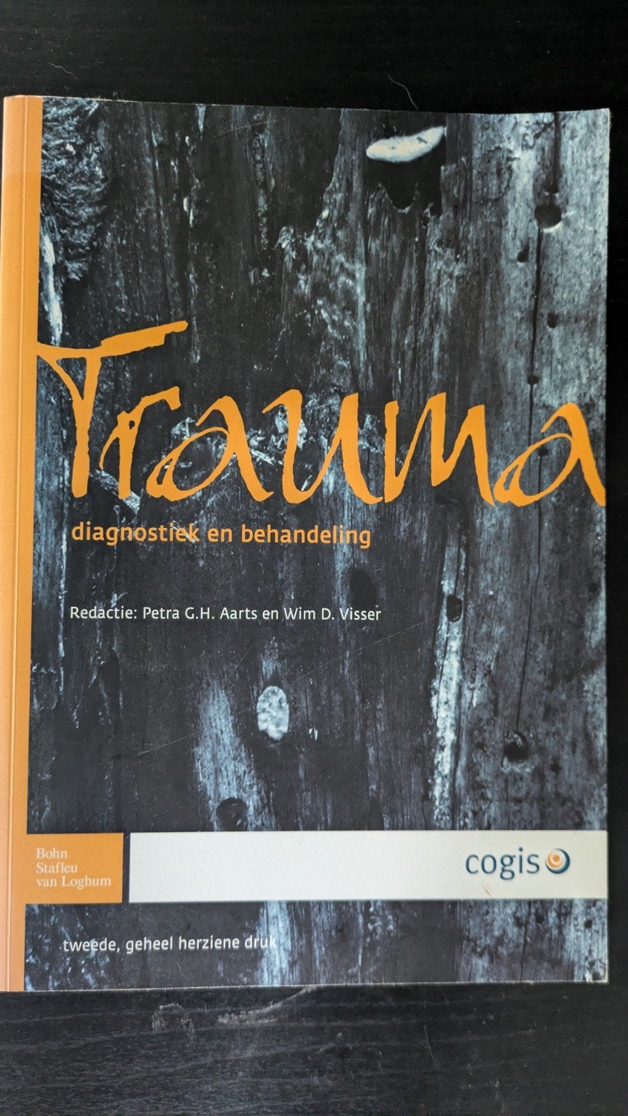Trauma: diagnostiek en behandeling (2e druk), Gelezen, Gamma, Petra G.H. Aarts en Wim D. Visser, HBO