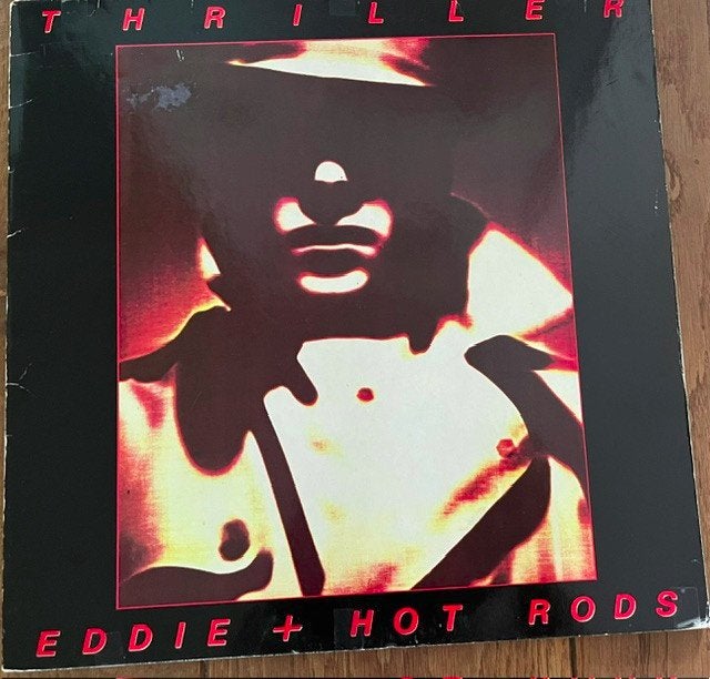 Aangeboden lp Eddie and the HOT Rods; Thriller, Ophalen of Verzenden, Gebruikt, 12 inch, Poprock