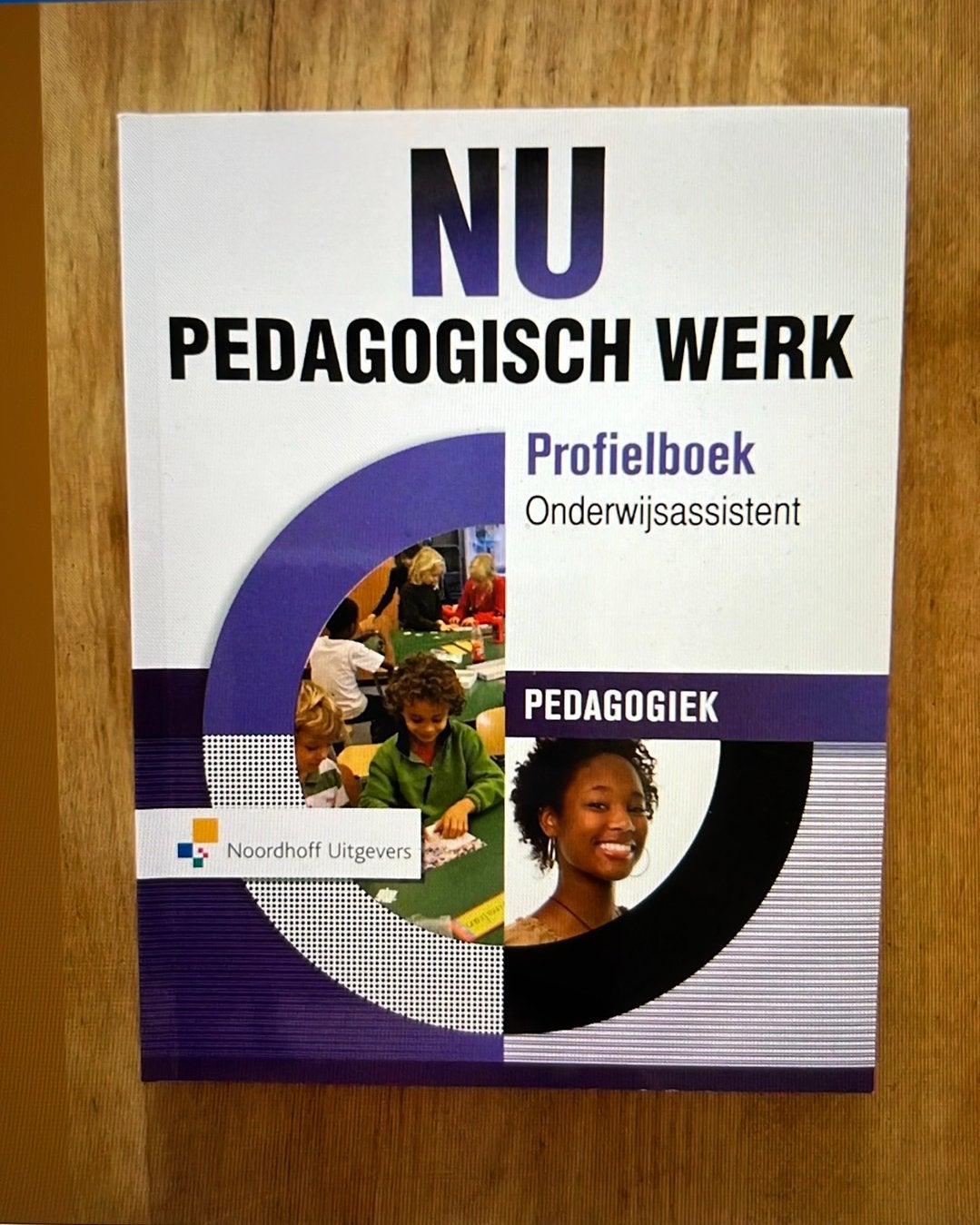 NU Pedagogisch Werk Profielboek Onderwijsassistent, Ophalen of Verzenden, Nieuw, Overige niveaus, Overige vakken
