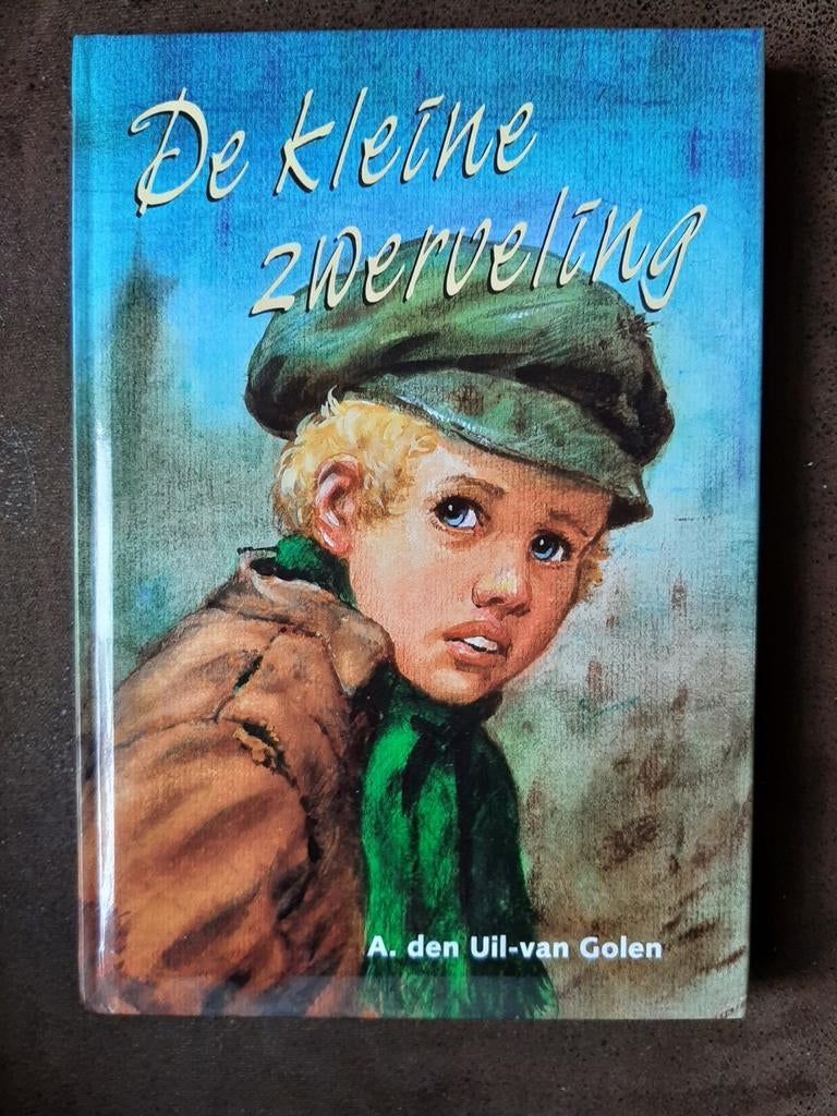 De kleine zwerverling - A. den Uil-van Golen, Ophalen of Verzenden, Nieuw, A. den Uil-van Golen, Fictie algemeen