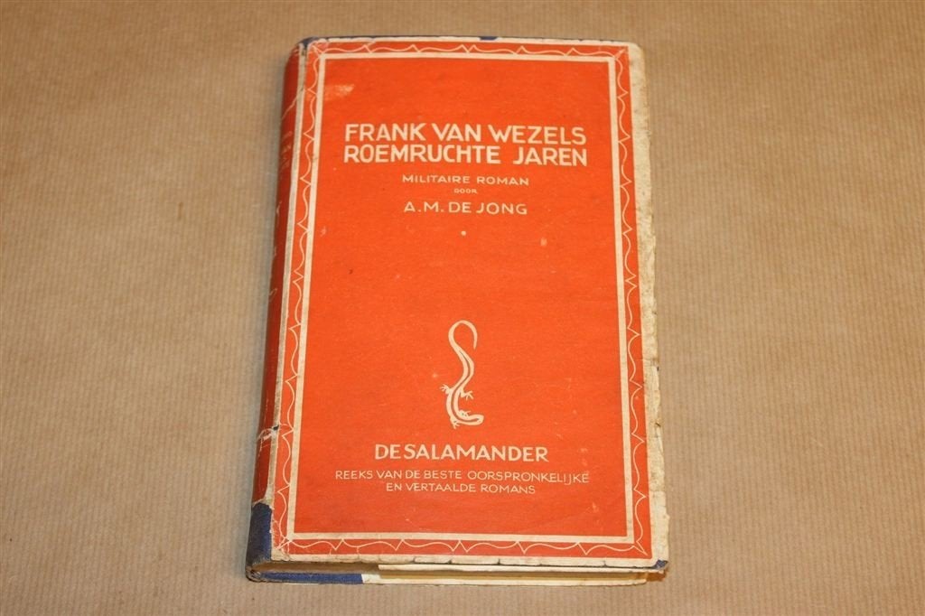 Frank van Wezels Jaren — Militaire Roman A.M. de Jong [1939], Boeken, Ophalen of Verzenden, Gelezen