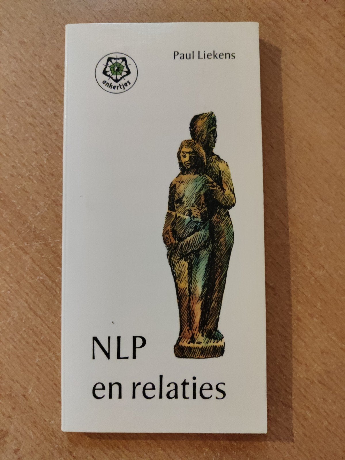 NLP en relaties - Paul Liekens - Ankerjes, Ophalen of Verzenden, Gelezen, Paul Liekens, Nederland