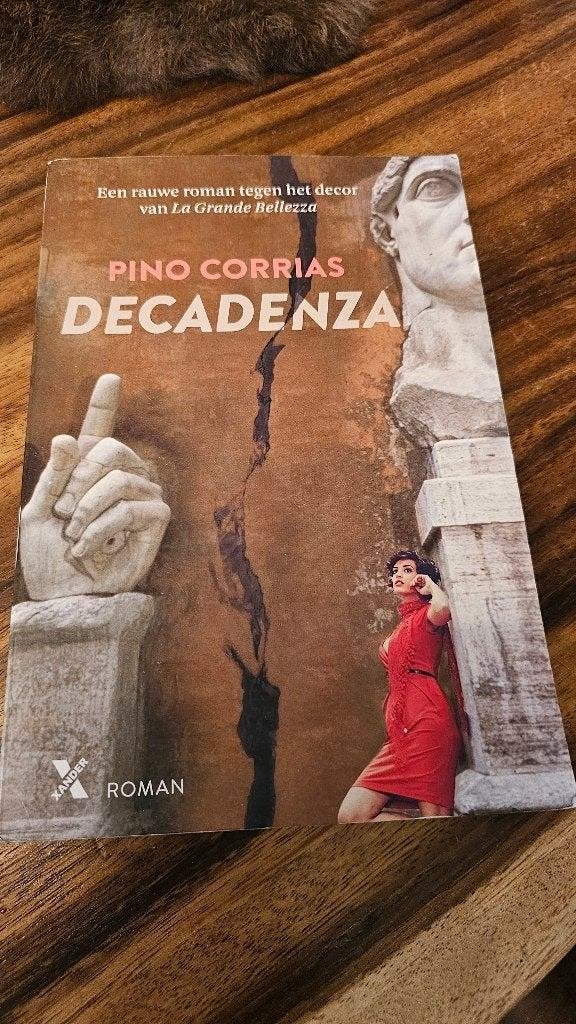 Decadenza - Pino Corrias - Roman, Europa overig, Pino Corrias, Ophalen of Verzenden, Zo goed als nieuw