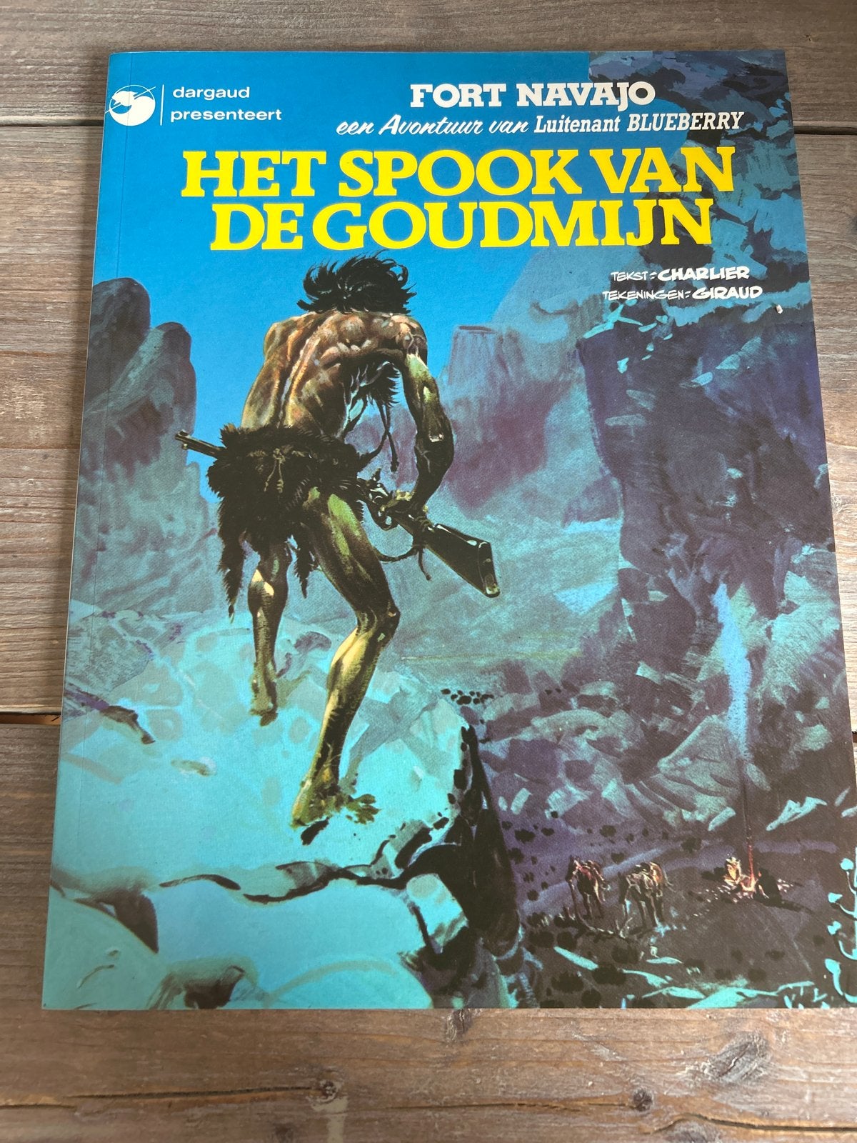 Fort Navajo: Het Spook van de Goudmijn (Blueberry), Boeken, Eén stripboek, Ophalen of Verzenden, Gelezen