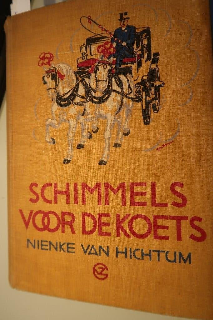 Schimmels voor de koets door Nienke van Hichtum-1936, Gelezen, Fictie algemeen, Nienke van Hichtum, Ophalen of Verzenden
