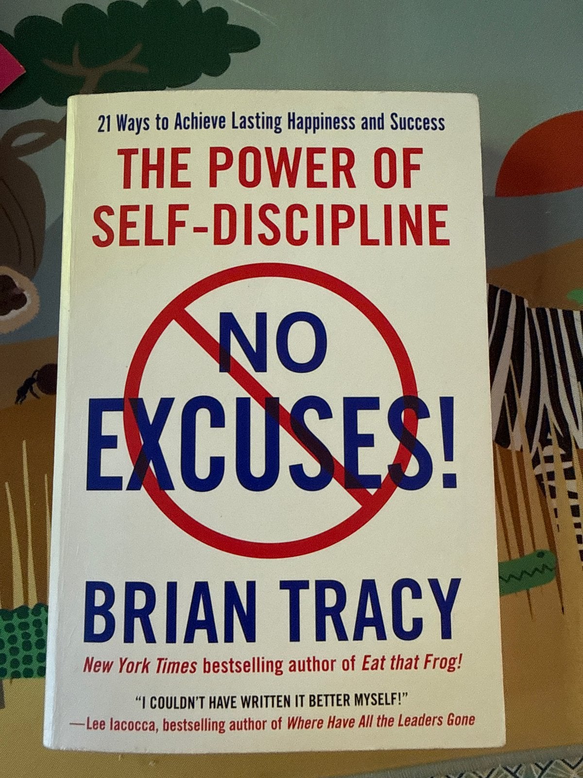 The Power of Self-Discipline: No Excuses! - Brian Tracy, Ophalen of Verzenden, Zo goed als nieuw, Overige uitgevers, Engels