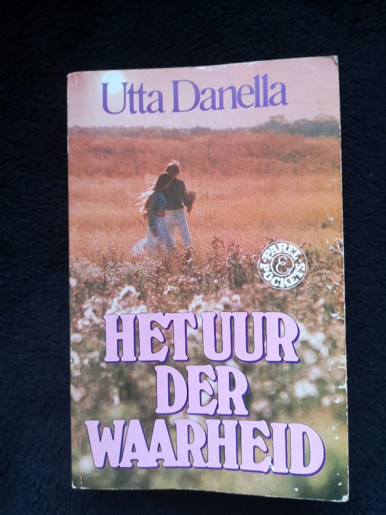 Utta Danella, Het Uur der Waarheid, Ophalen of Verzenden, Gelezen