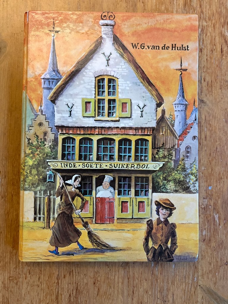 Inde Soete Suikerbol, met plaatjes, W.G. van de Hulst, Boeken, Ophalen of Verzenden, Gelezen