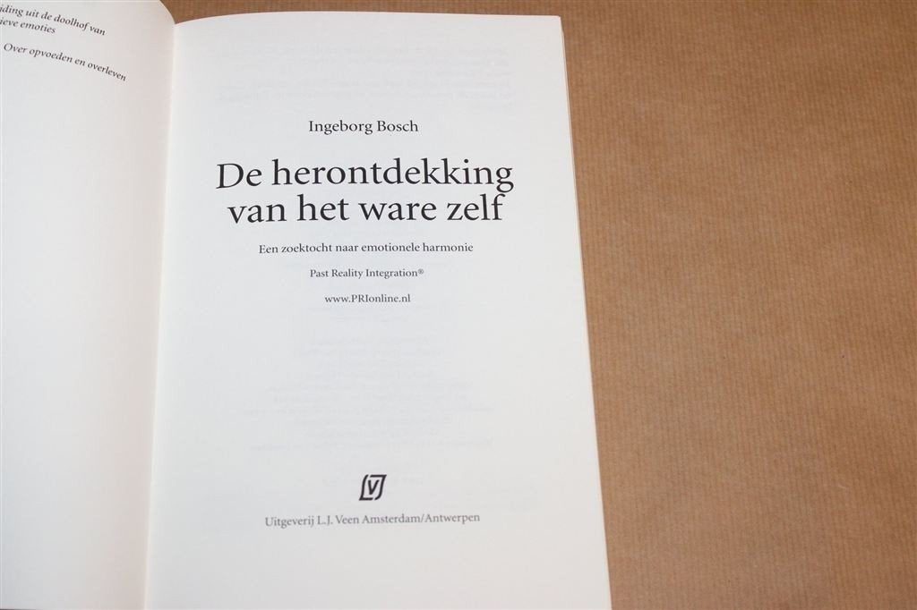 De Herontdekking van het Ware Zelf — PRI Methode, Bosch, Ophalen of Verzenden, Zo goed als nieuw, Overige onderwerpen, Achtergrond en Informatie