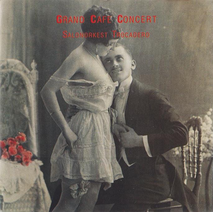 SALE--CD SALONORKEST TROCADERO-Grand Cafe Concert, Verzenden, Classicisme, Zo goed als nieuw, Kamermuziek