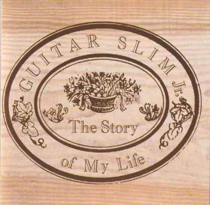 Guitar Slim Jr. – The Story Of My Life cd  blues pop, Ophalen of Verzenden, 1980 tot heden, Zo goed als nieuw, Blues
