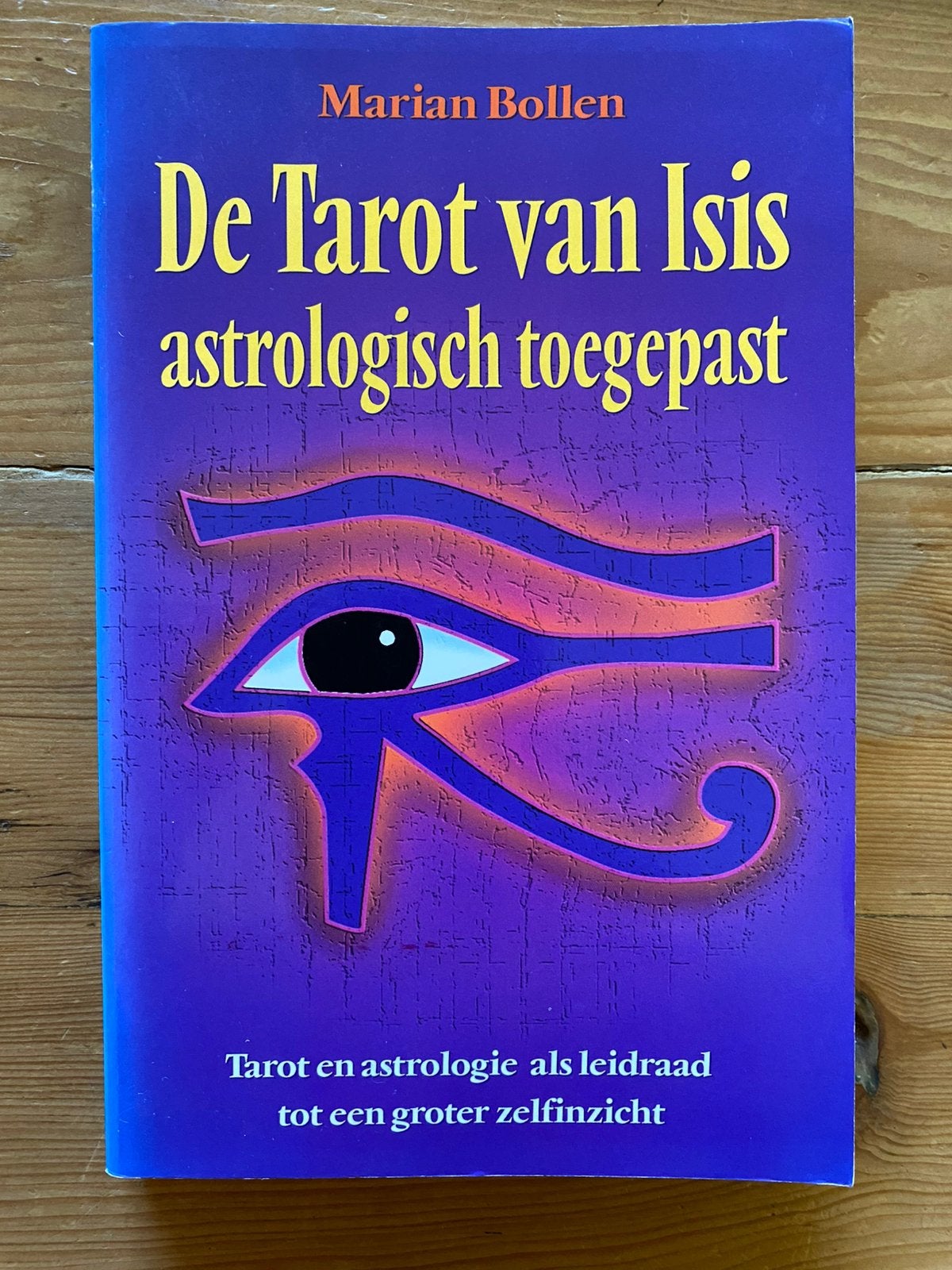 De tarot van Isis astrologisch toegepast- M Bollen, Ophalen of Verzenden, Gelezen, Astrologie, Achtergrond en Informatie