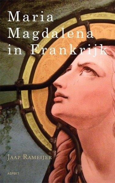Rameijer – Maria Magdalena in Frankrijk, Ophalen, Zo goed als nieuw, Spiritualiteit algemeen, Achtergrond en Informatie