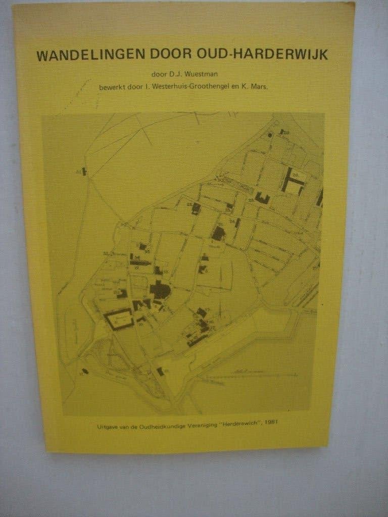 Wandelingen door Oud - Harderwijk., Boeken, Geschiedenis | Stad en Regio, Ophalen of Verzenden, 20e eeuw of later, Gelezen