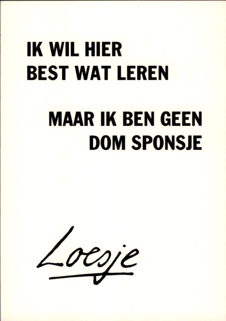 Loesje, Ik wil best wat leren, ben geen dom sponsje, Verzamelen, Verzenden, 1980 tot heden, Ongelopen, Overige thema's