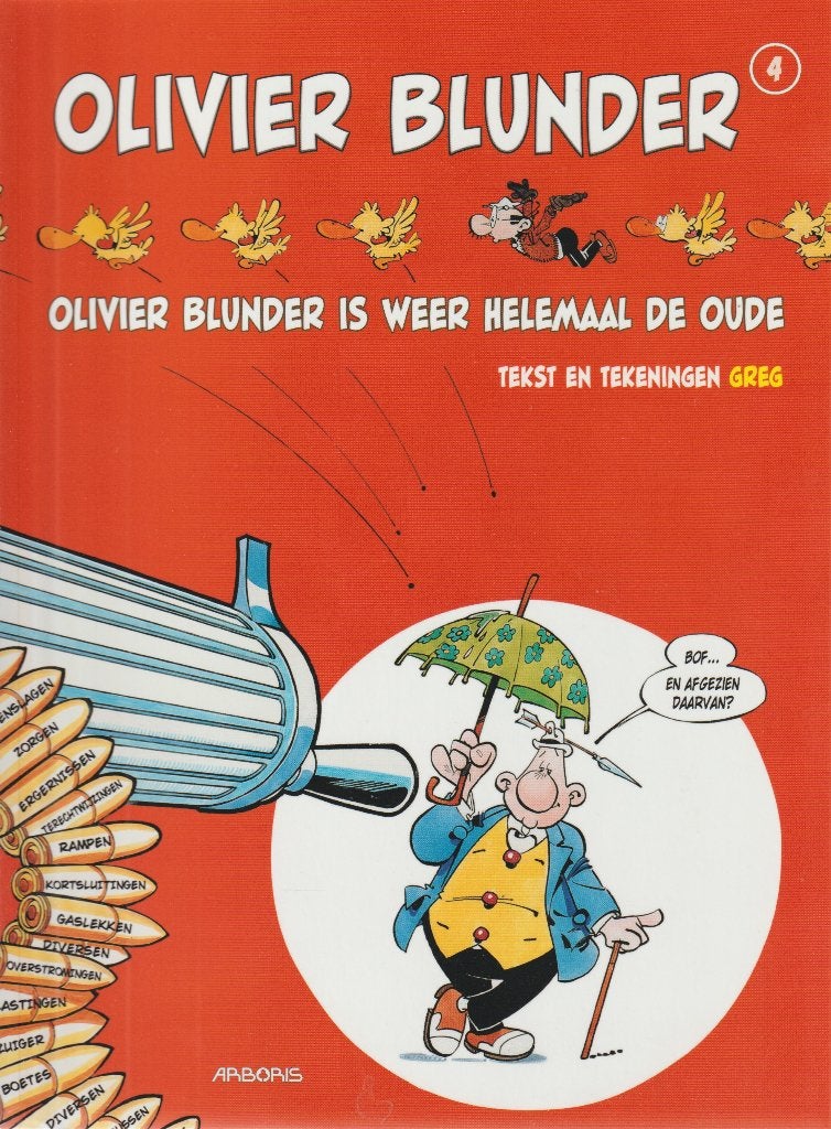 Olivier Blunder Nieuwe Avonturen 4 is weer helemaal de oude, Eén stripboek, Ophalen of Verzenden, Zo goed als nieuw