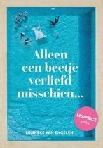 Lonneke van Engelen- Alleen een beetje verliefd misschien, Boeken, Ophalen of Verzenden, Zo goed als nieuw