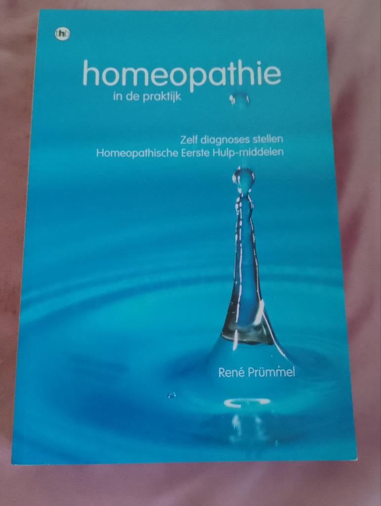 Homeopathie in de praktijk - René Prümmel, Ophalen of Verzenden