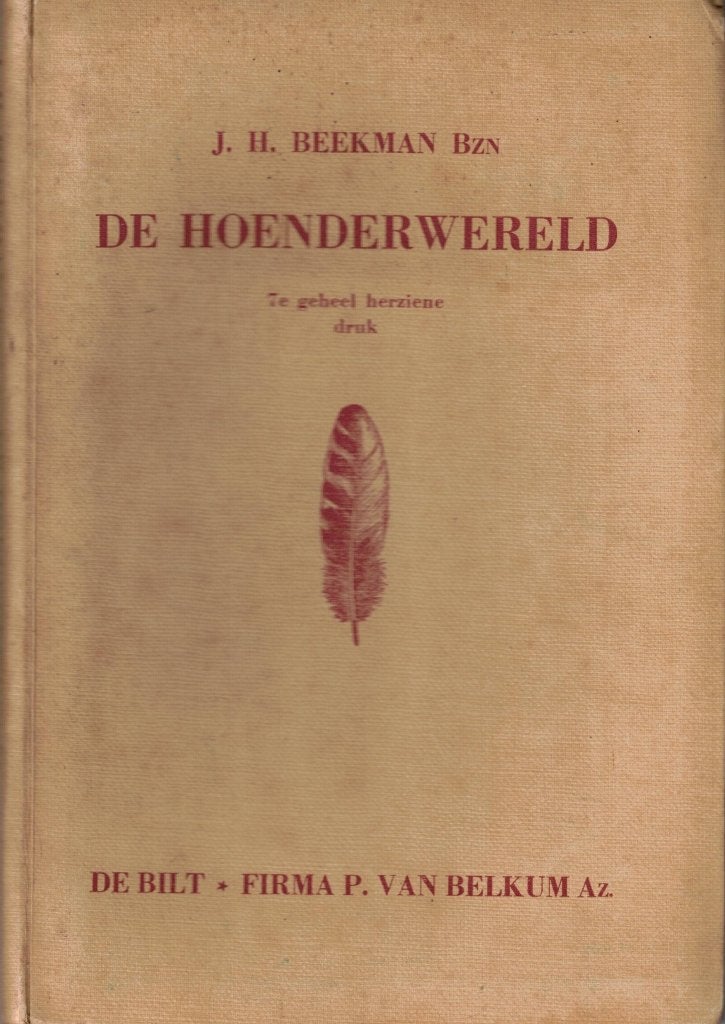 De Hoenderwereld. Geillustreerd handboekje, Gelezen, J.H. Beekman Bzn, Ophalen of Verzenden, Vogels