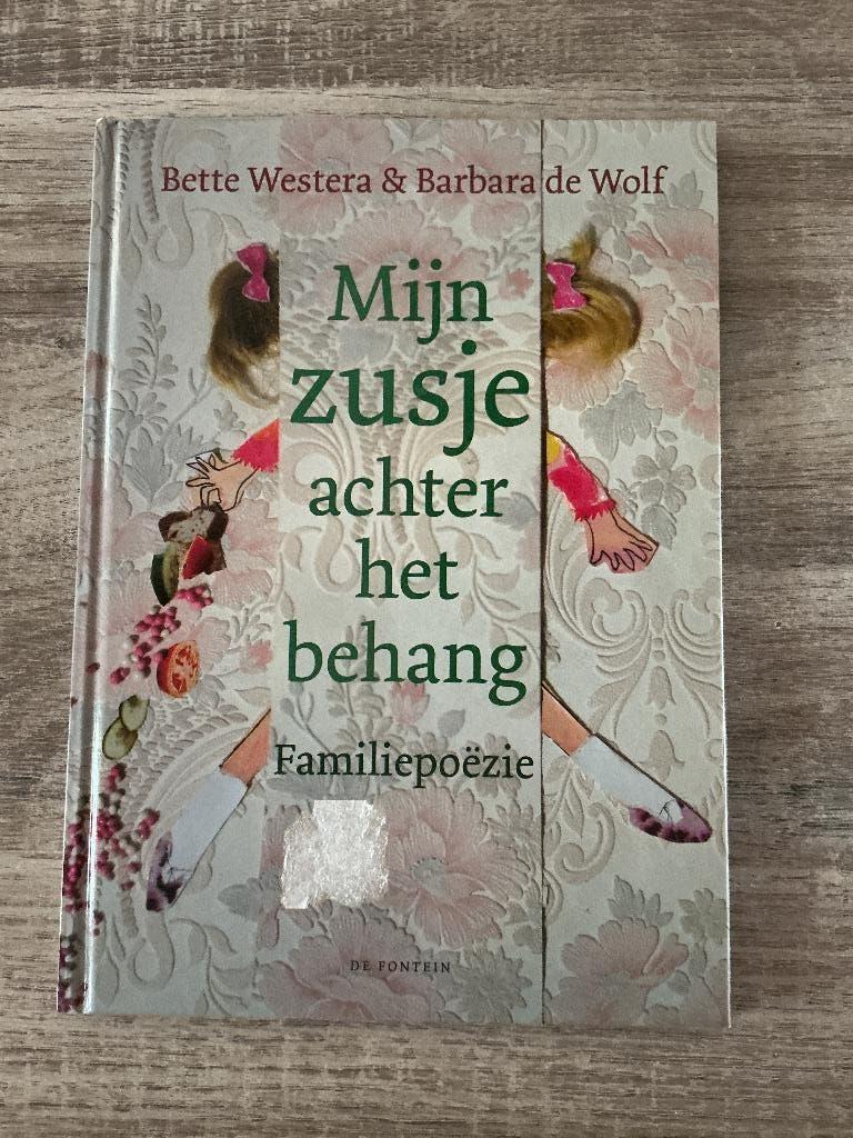 Mijn zusje achter het behang - Western & de Wolf, Boeken, Ophalen of Verzenden, Zo goed als nieuw, Bette Westera, Eén auteur