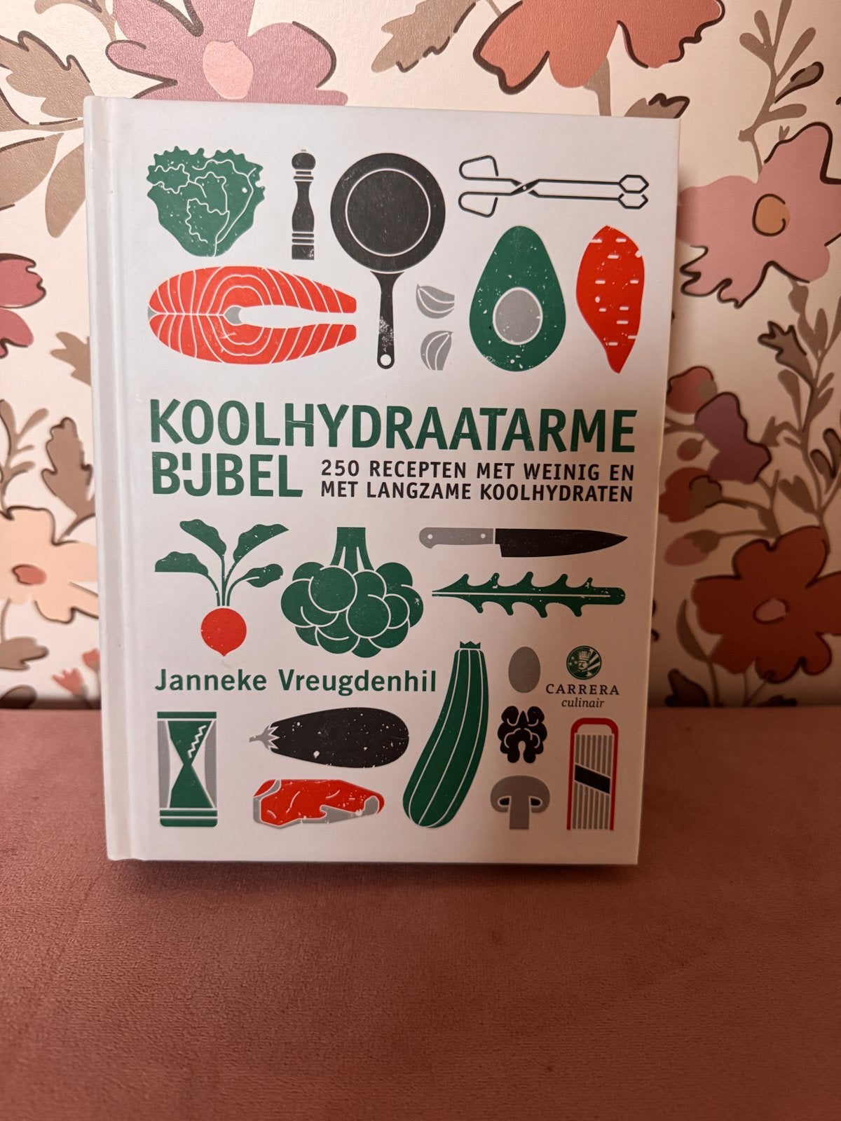 Koolhydraatarme Bijbel: 250 recepten met weinig koolhydraten, Boeken, Hoofdgerechten, Nieuw, Ophalen of Verzenden, Gezond koken