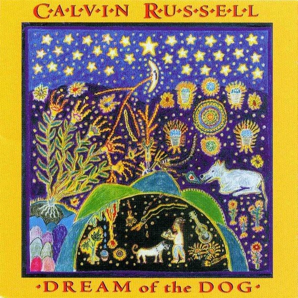 Calvin Russell – Dream Of The Dog, Ophalen of Verzenden, Gebruikt, Poprock