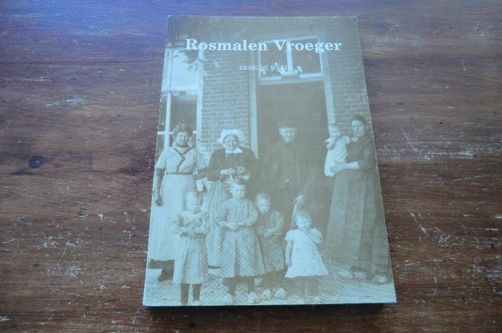 boek - Rosmalen Vroeger - Henk de Werd / Hintham, Den Bosch, Boeken, Ophalen of Verzenden, 20e eeuw of later, Gelezen