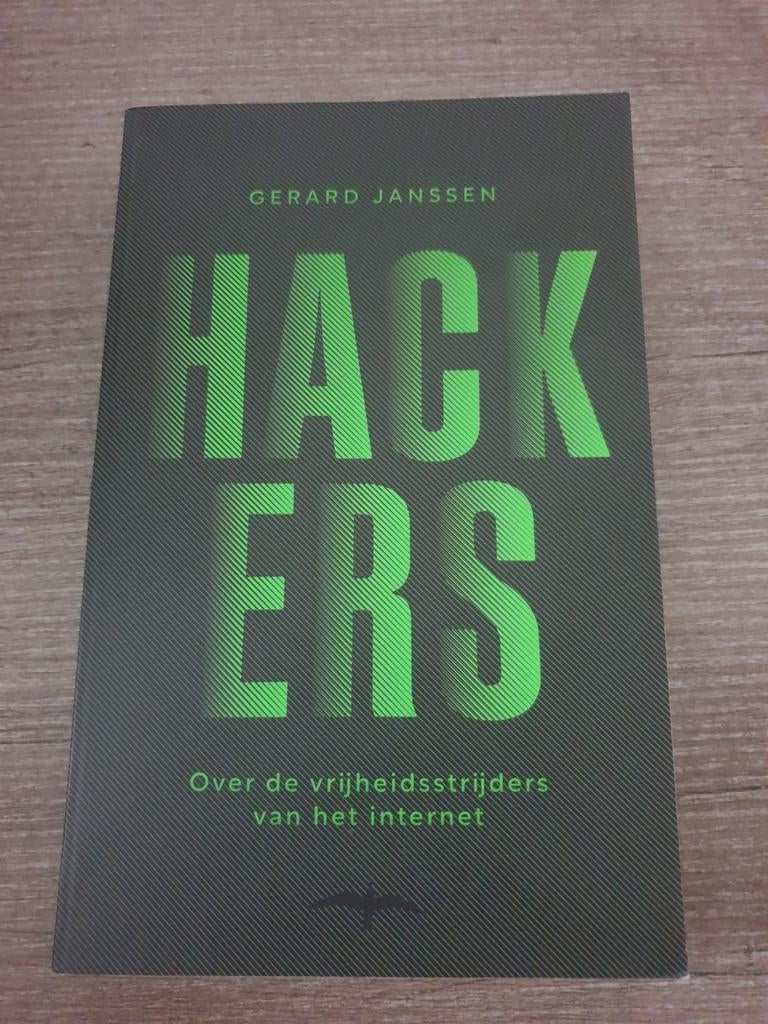 HACKERS: Over de vrijheidsstrijders van het internet, Ophalen of Verzenden, Gelezen, Gerard Janssen