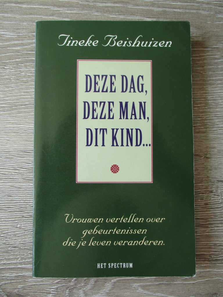 Deze dag, deze man, dit kind    - Tineke Beishuizen, Ophalen of Verzenden, Gelezen, Sport