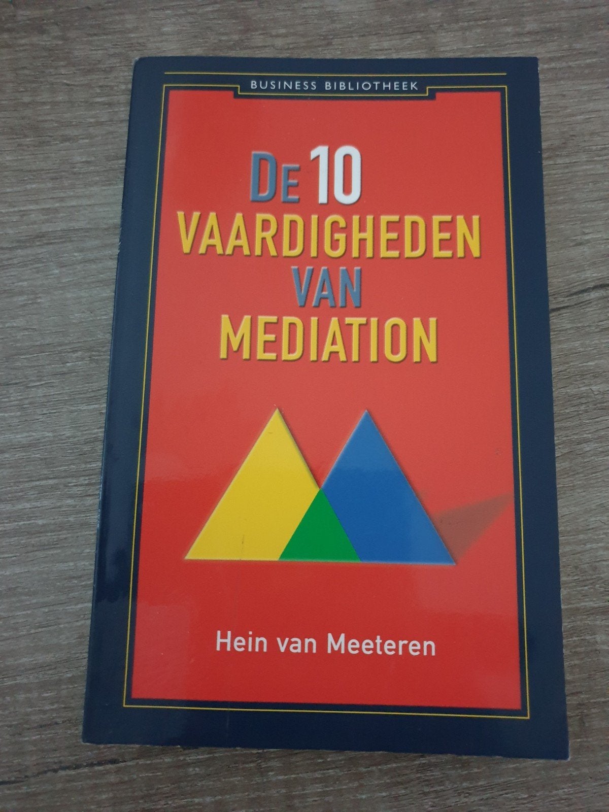 De 10 Vaardigheden van Mediation - Business Bibliotheek, Ophalen of Verzenden, Gelezen, Hein van Meeteren