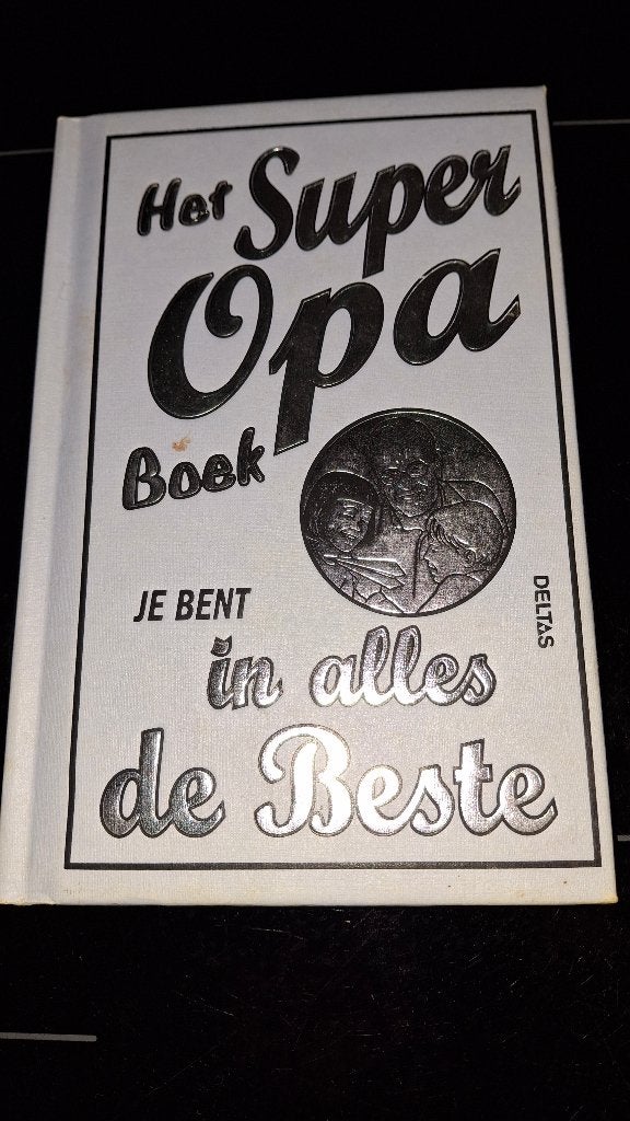 Het Super Opa Boek: Je bent in alles de Beste, Ophalen of Verzenden, Zo goed als nieuw, Onbekend
