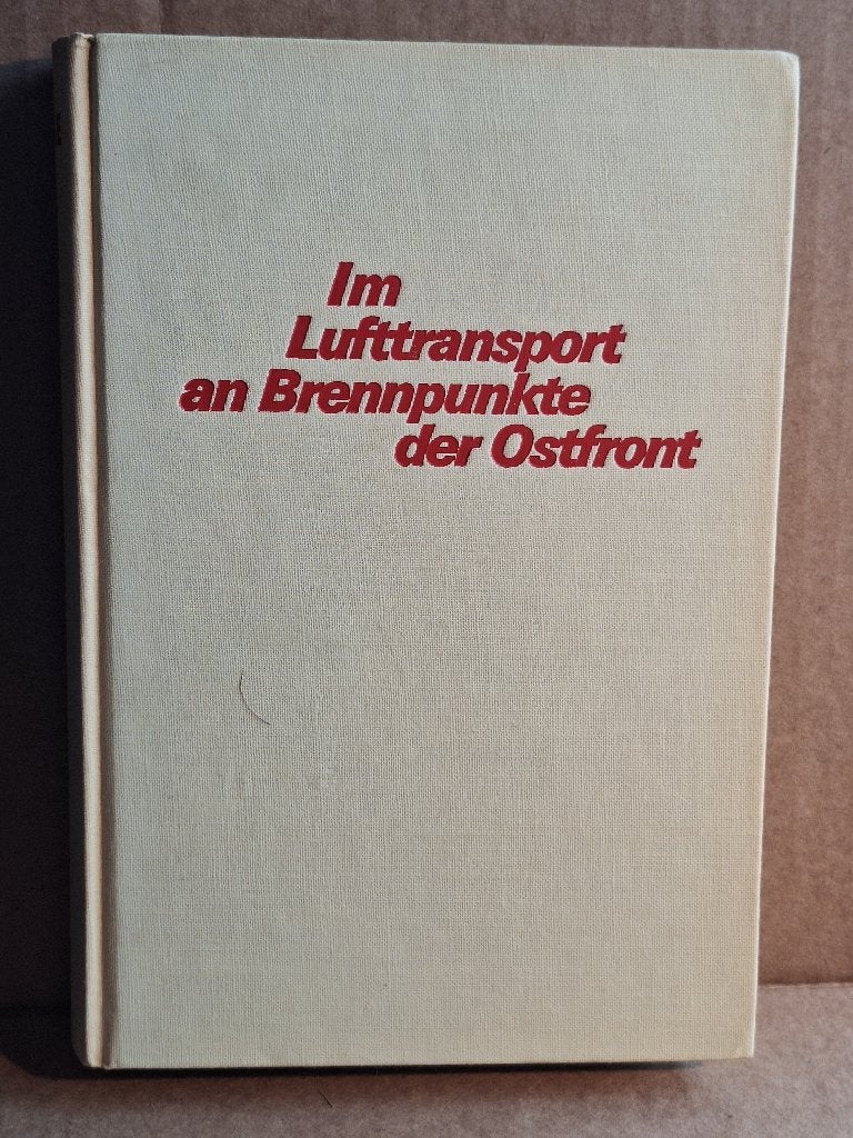 Im Lufttransport an Brennpunkte der Ostfront ss Langemarck, Ophalen of Verzenden, Tweede Wereldoorlog, Gelezen, Overige onderwerpen