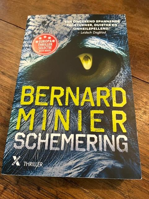 Schemering  Bernard Minier (izgst), Boeken, Europa overig, Bernard Minier, Ophalen of Verzenden, Zo goed als nieuw