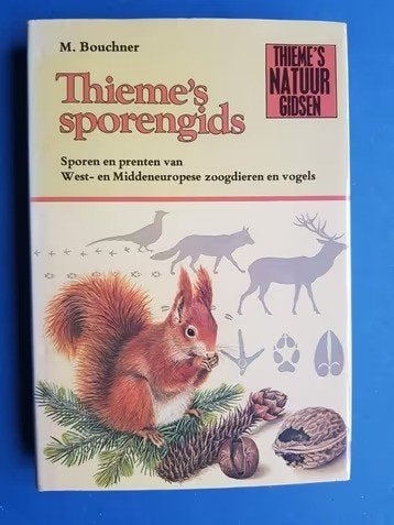 Thieme's sporengids * M. Bouchner, Verzenden, Gelezen, Vogels