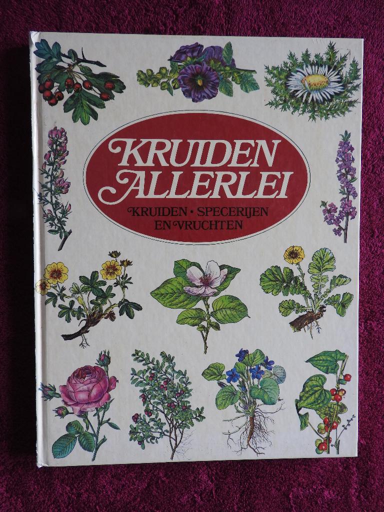 Kruiden Allerlei - Kruiden, Specerijen en Vruchten, Boeken, Ophalen of Verzenden, Zo goed als nieuw, Kruiden en Alternatief